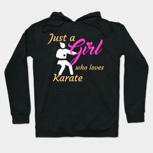 Just A Girl Who Loves Karate Hoodie